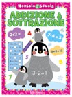 NONSOLOASCUOLA ADDIZIONE & SOTTRAZIONE