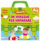 LIBR.IN VIAGGIO PER IMPARARE - 4 ANNI (EDIZIONI DEL BORGO - LA MIA VALIGETTA)
