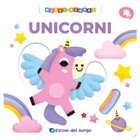 LIBR.UNICORNI - MUOVI E SCOPRI (EDIZIONI DEL BORGO - MUOVI E SCOPRI)